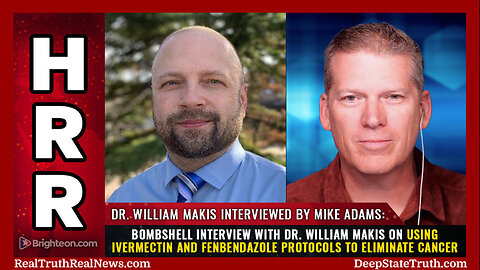 💊⚕️ Bombshell Interview with Dr. William Makis on Using IVERMECTIN and FENBENDAZOLE to Treat/Cure Cancer ⭐ Info Links Below 👇