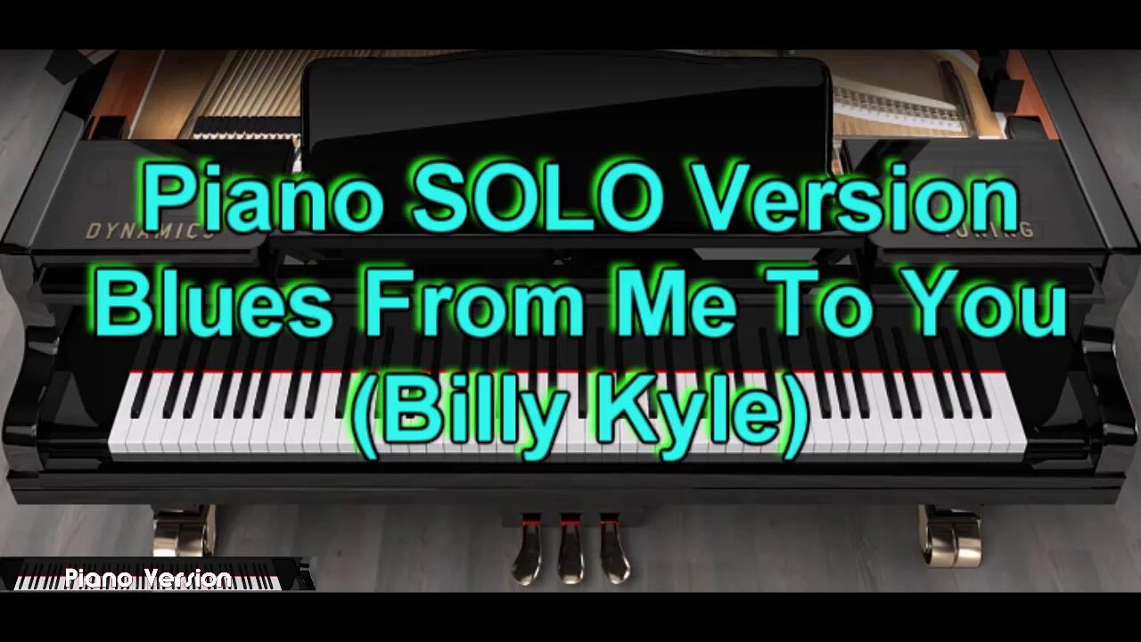 Piano SOLO Version - Blues From Me To You (Billy Kyle)