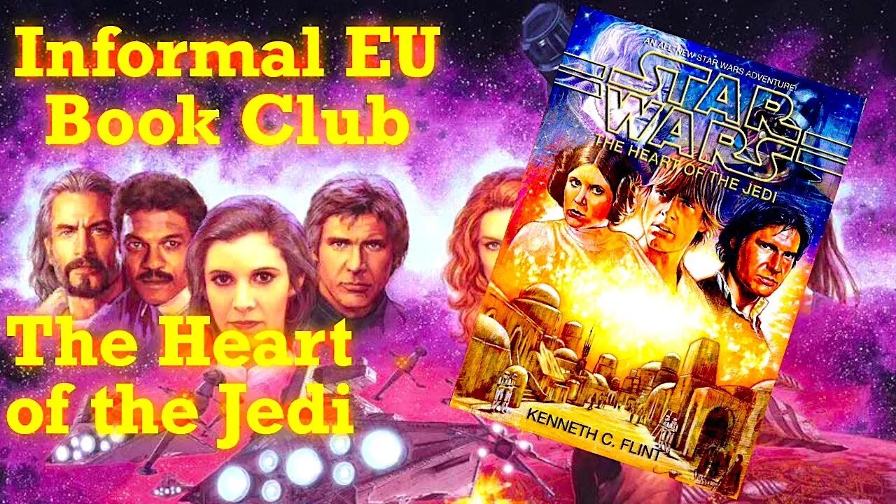 Star Wars Expanded Universe Informal Book Club: The Heart of the Jedi