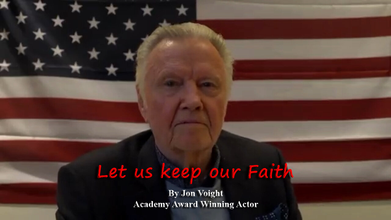 Maga Media, LLC Presents, “Let us keep our Faith”, by Academy Award Winning Actor Jon Voight