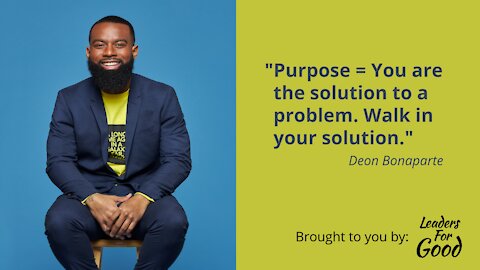 8- Walk in your solution - Deon Bonaparte