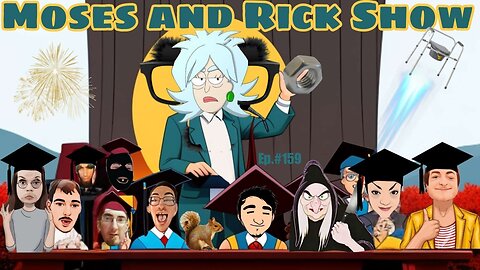 Live with Moses and Rick Episode 159 LolCow Commencement #Derkieverse #Workieverse