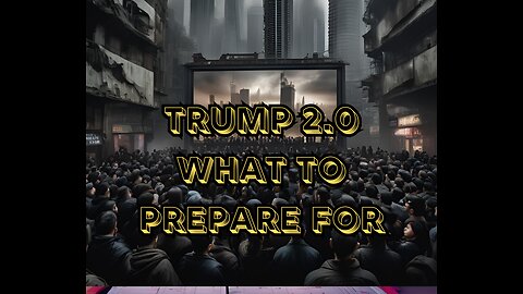 TRUMP 2.0: 3 Things Americans Must Prepare For