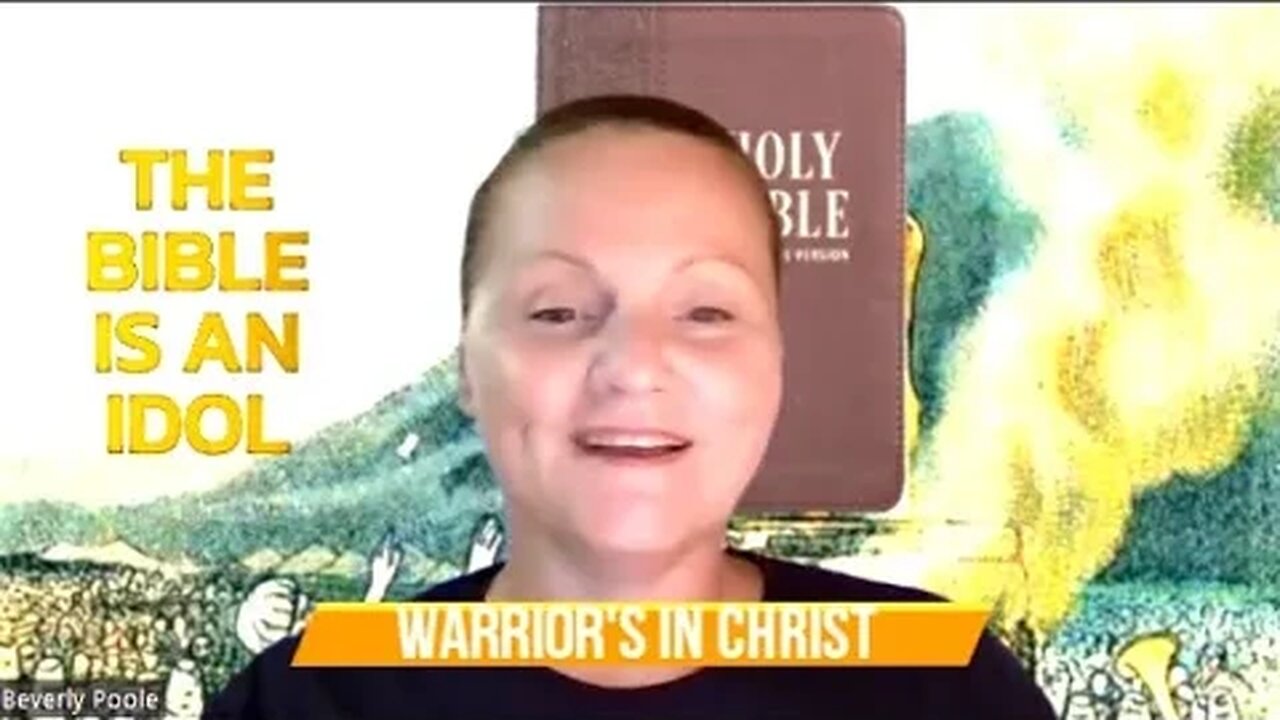 Warrior's in Christ/The Bible is an Idol