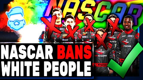 NASCAR BANS All White People From Driver Programs, Pit Crew & Much More!