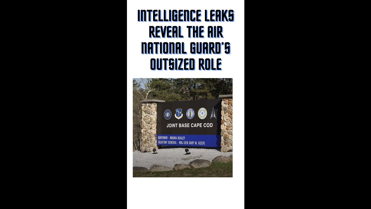 Intelligence Leaks reveal the Air National Guard’s outsized role