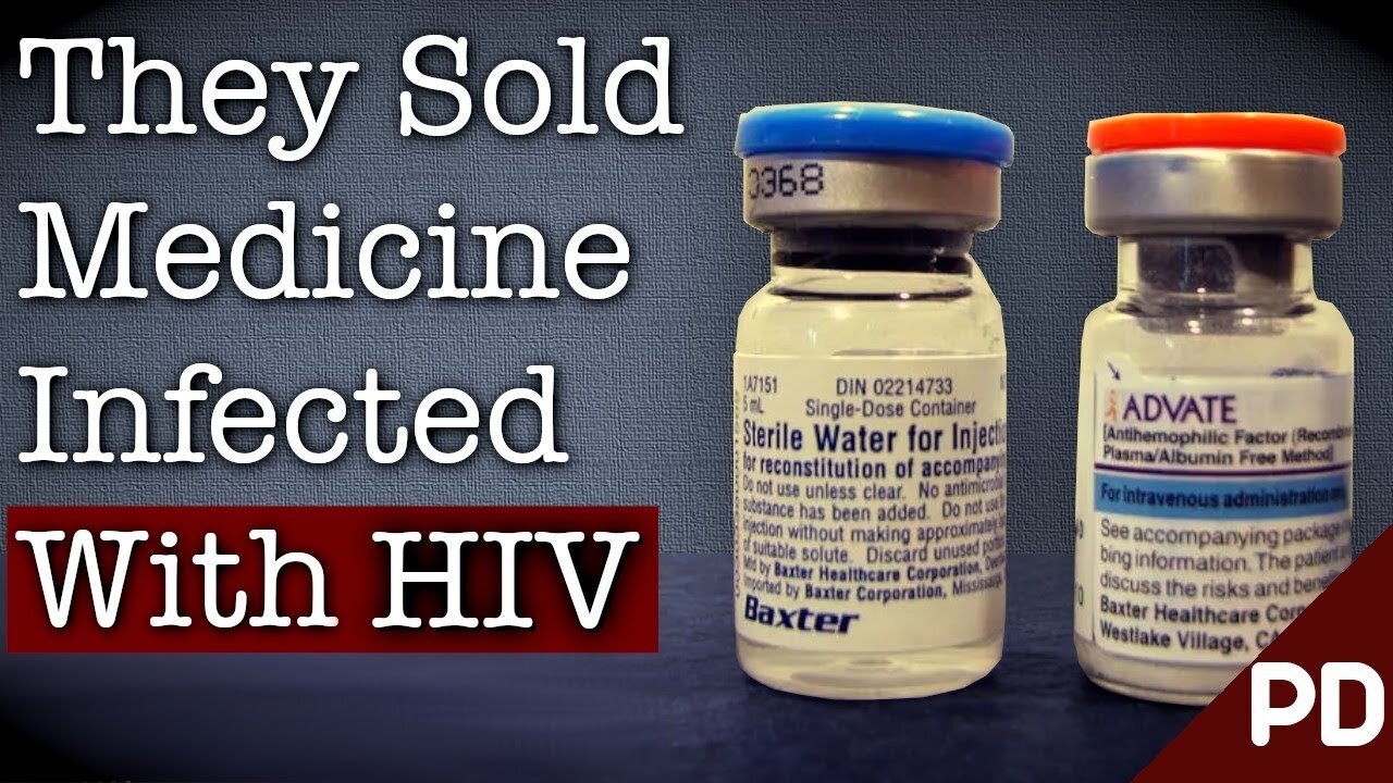 Scandal: Infected blood Worst Medical Coverup?