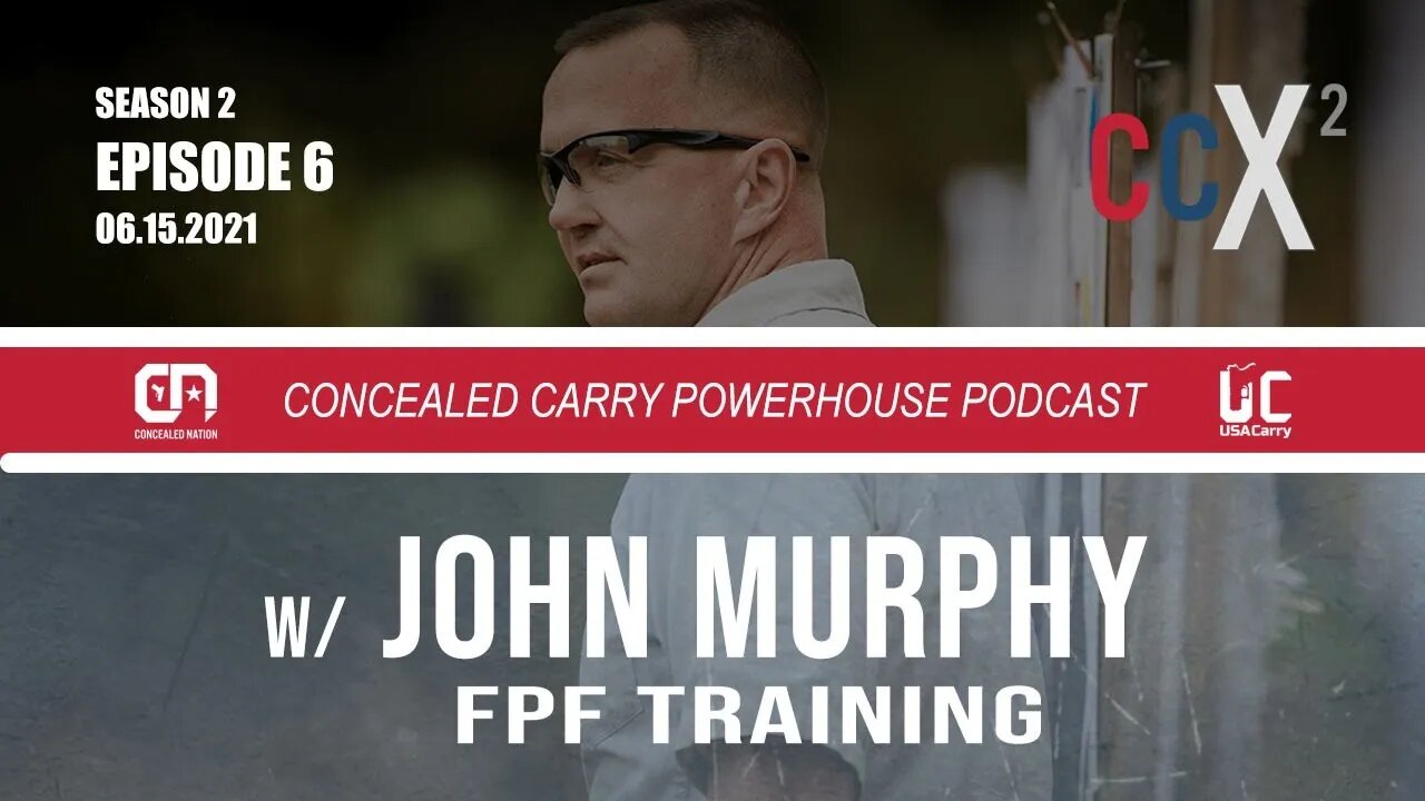 CCX2 S02E07: John Murphy w/ FPF Training