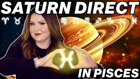 Saturn Direct in Pisces 2024 | All 12 Signs