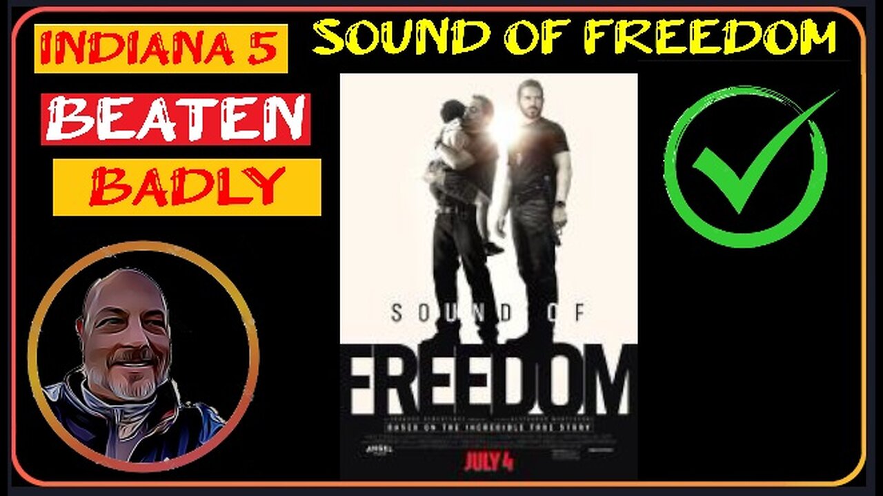 Sound of Freedom - BEATS - Indiana Jones 5 @ Box Office..!