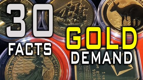 30 Facts About GOLD Demand