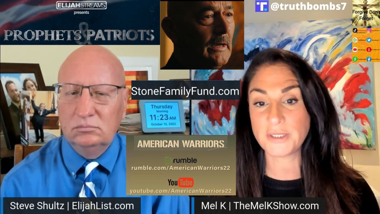 10/13/2022 Elijah Streams with Mel K and Steve Shultz Prophets and Patriots - Episode 33