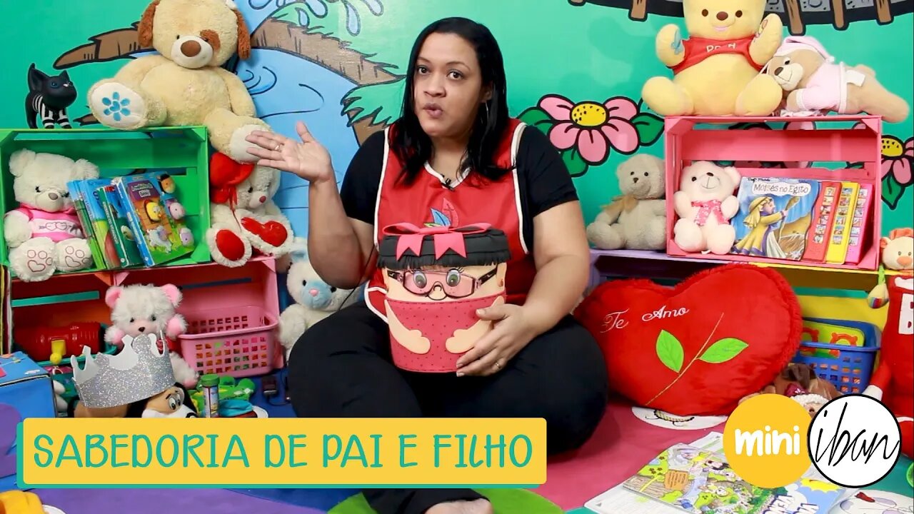 SABEDORIA DE PAI E FILHO | BERÇARIO 6 a 23 meses