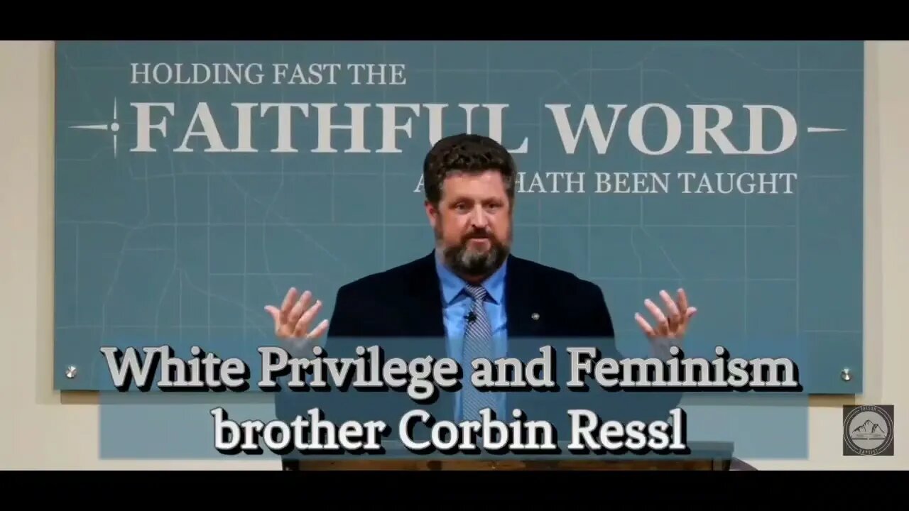 White Privilege and Feminism | brother Corbin Ressl