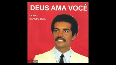 Ivanildo Silva Deus Onipotente play back