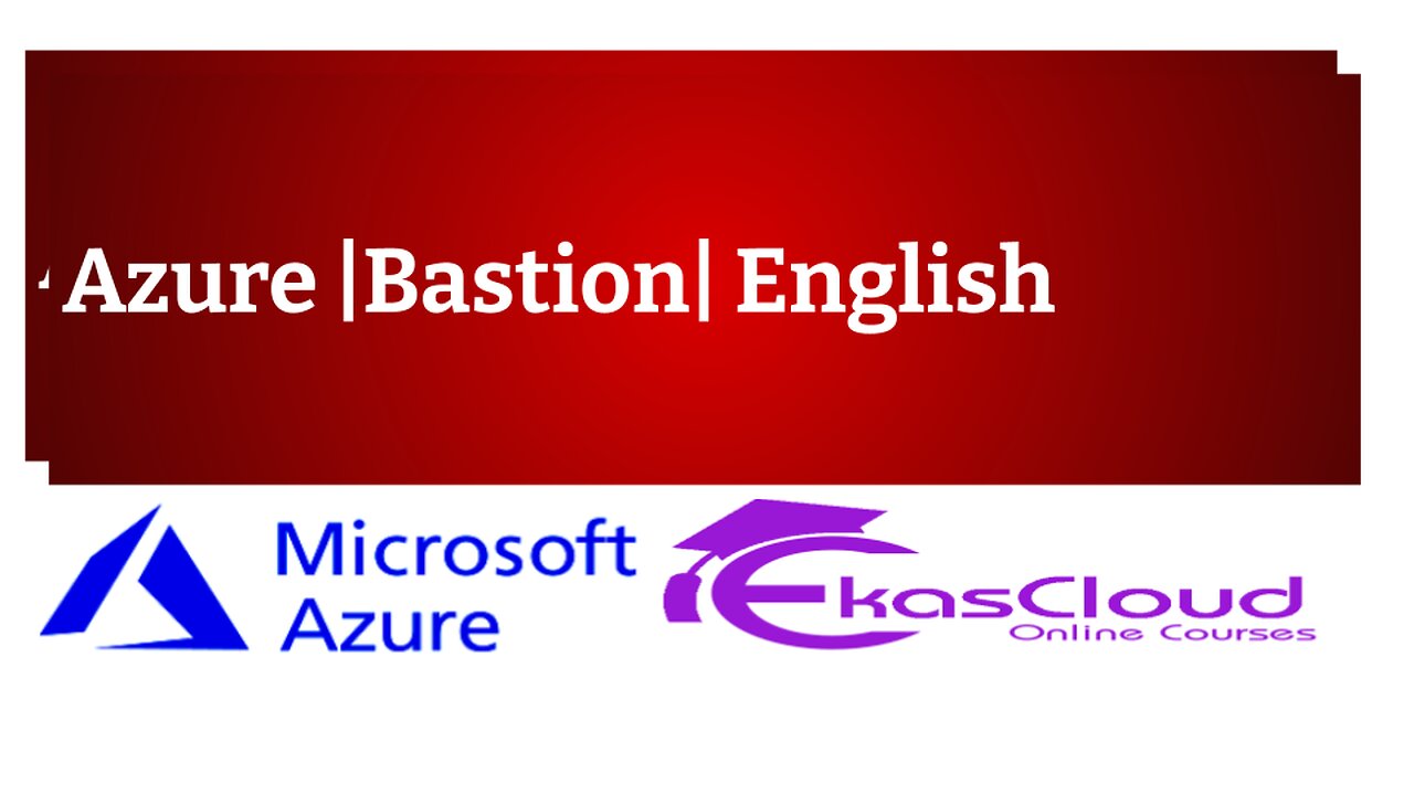 #Azure Bastion|English|Ekascloud