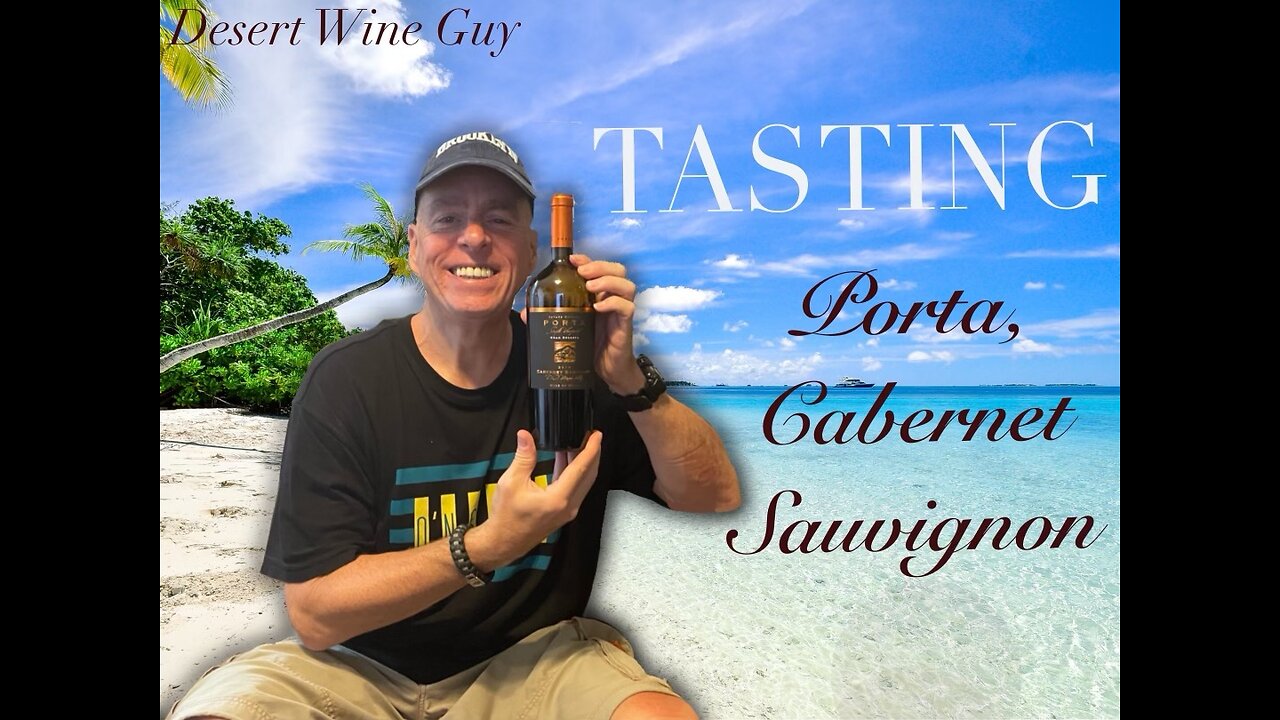 The Desert Wine Guy - 2019 Porta, Cabernet Sauvignon - Gran Reserva - FINAL