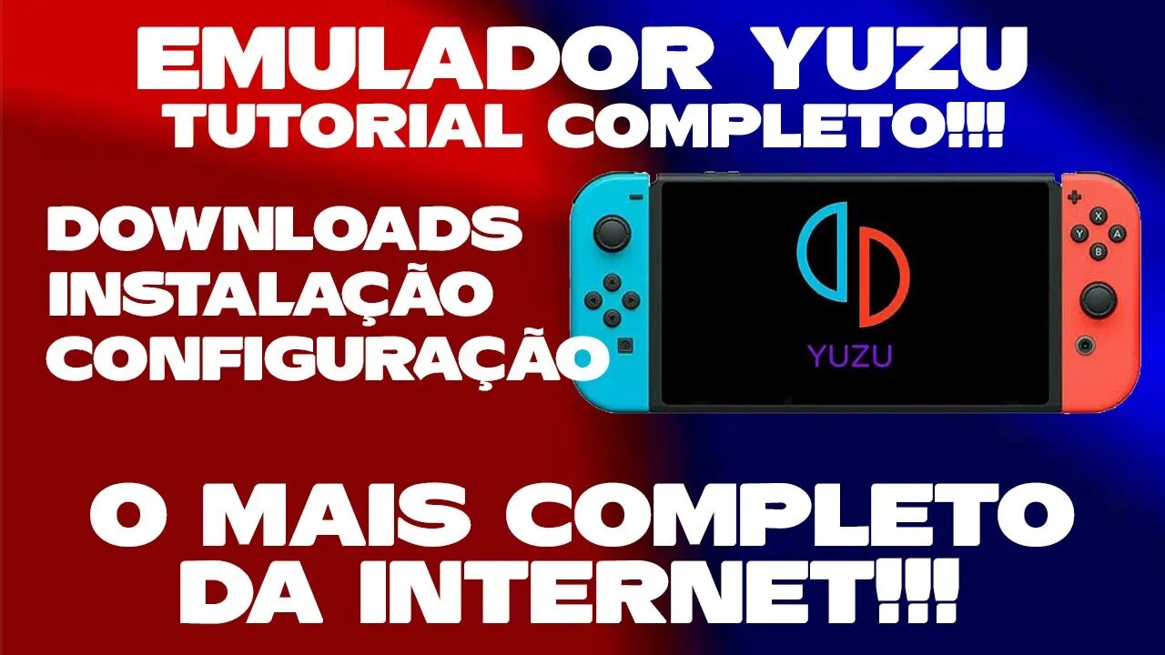 YUZU: TUTORIAL MAIS COMPLETO DA INTERNET!!!! TUDO SOBRE O EMULADOR!!!!