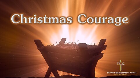 Christmas Courage