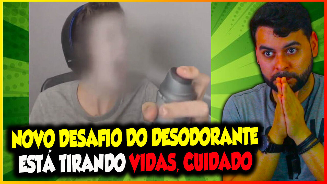 NOVO DESAFIO DO DESODORANTE ESTÁ TIRANDO VIDAS, CUIDADO!