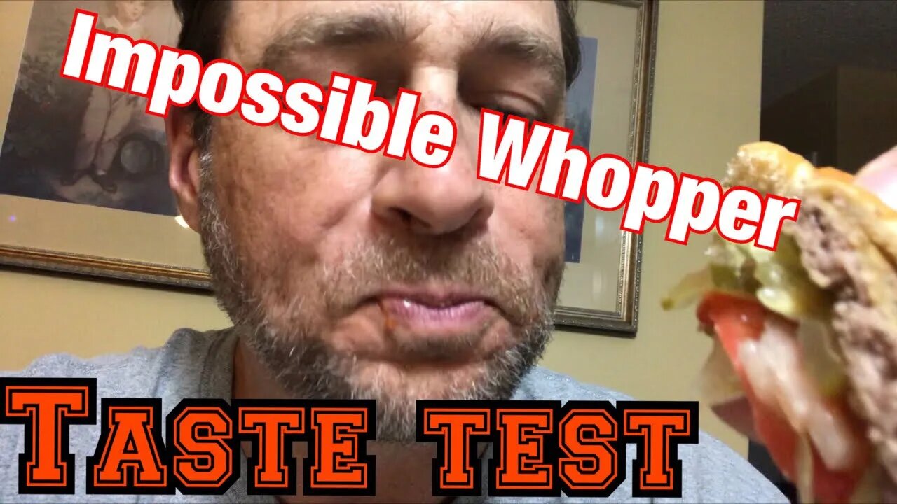 Impossible whopper challenge - taste test