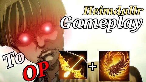 SMITE- Heimdallr Gameplay, but i'm to OP!!!