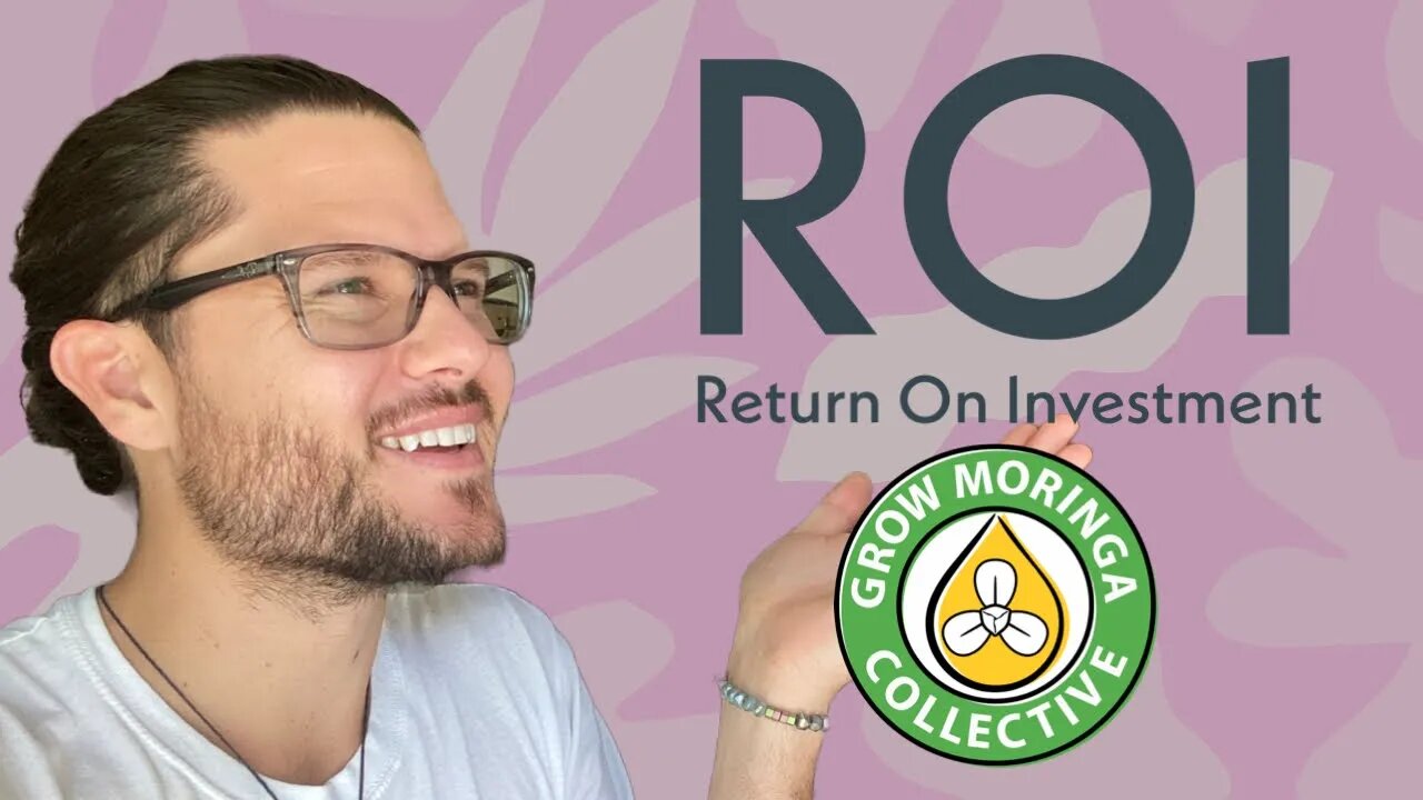 Moringa Business 101: Return On Investment (ROI) How Much Can You Make Growing Moringa? Start Now!