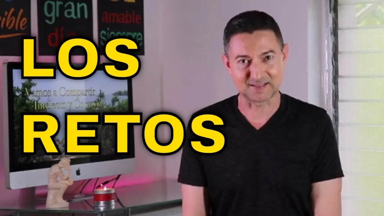 Los sueños y los retos