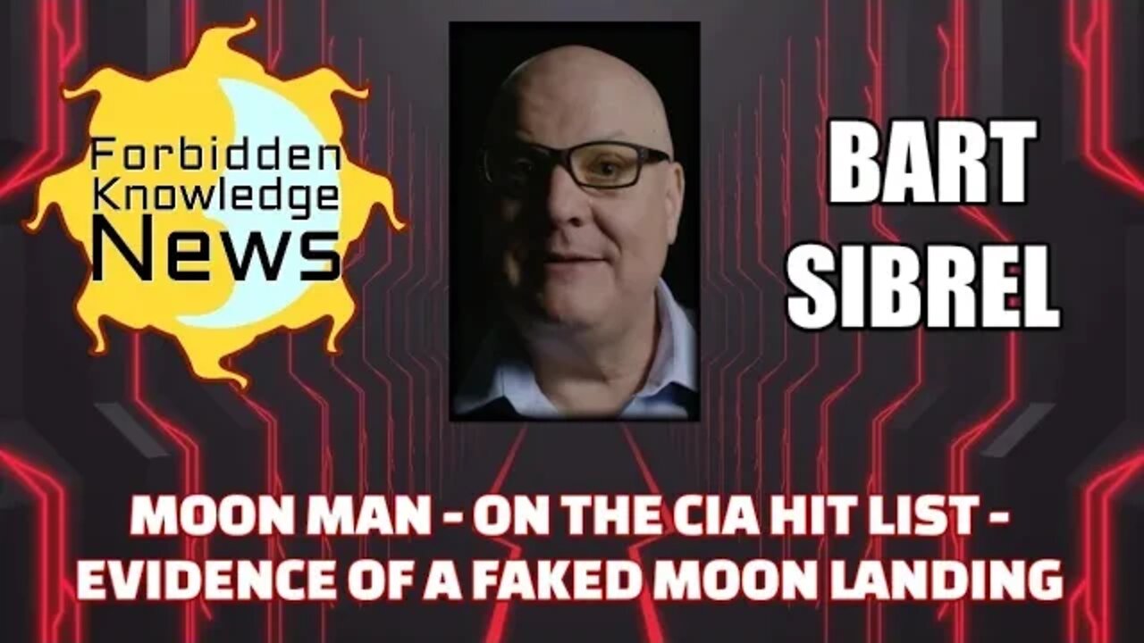 FKN Clips: Moon Man - On the CIA Hit List - Evidence of a Faked Moon Landing w/ Bart Sibrel