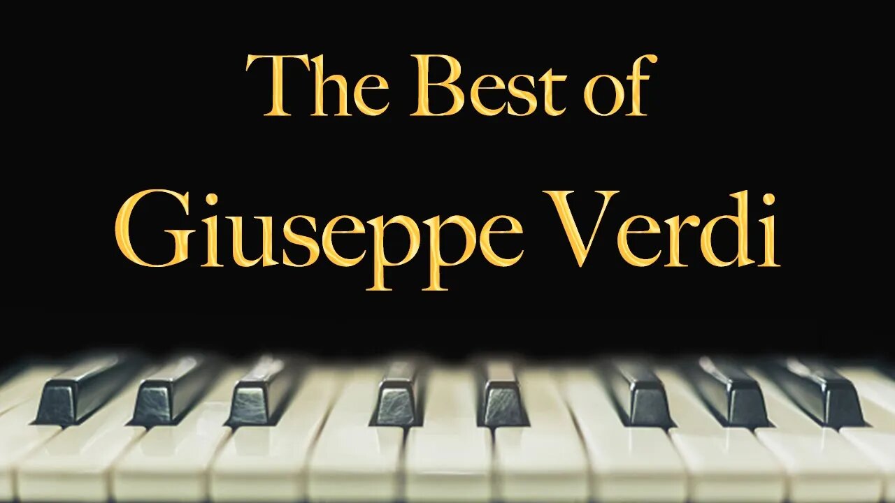 The Best of Giuseppe Verdi - La Traviata for Piano