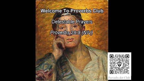 Detestable Prayers - Proverbs 28:9