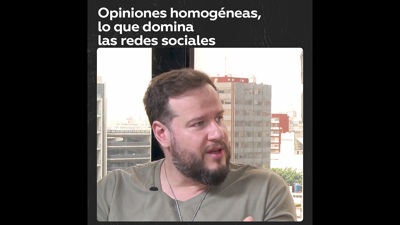 Especialista en redes: “Me aburre que las opiniones tiendan a ser homogéneas en redes”