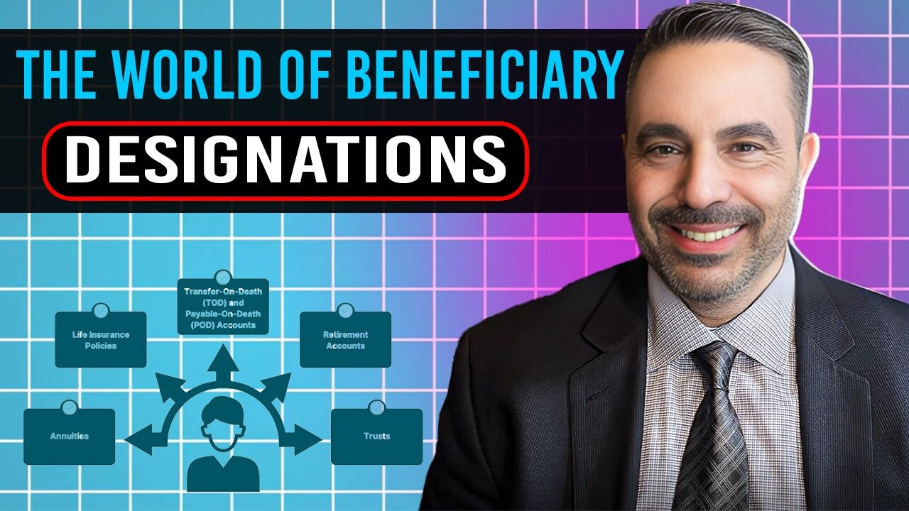 The world of beneficiary designations.