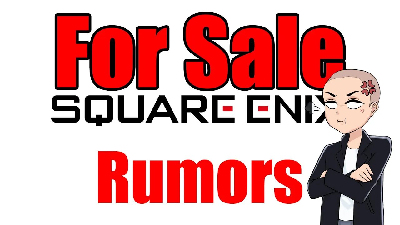 Is Square Enix Being Sold? Rumors