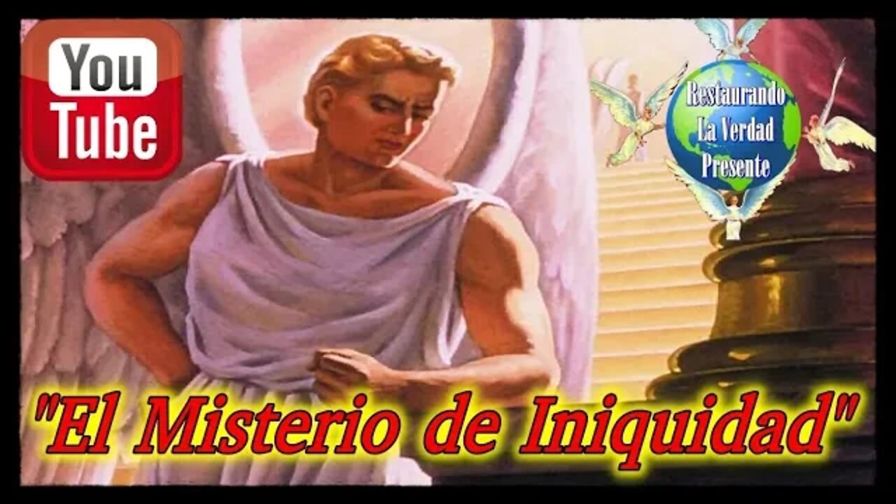 183. El Misterio de Iniquidad