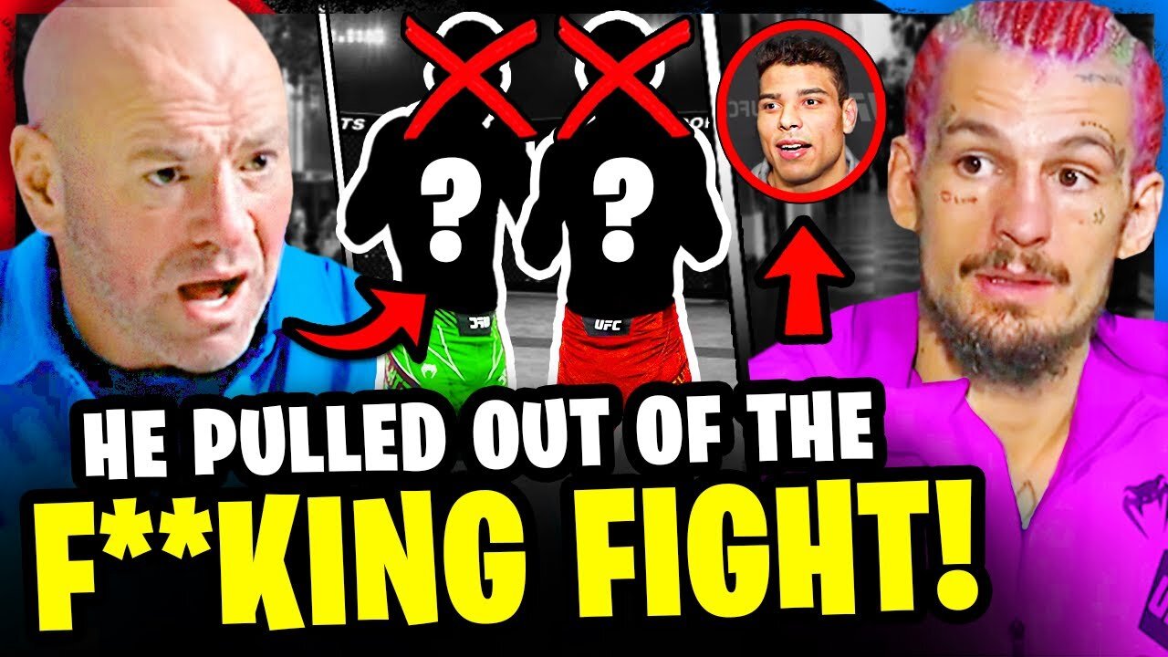 BREAKING! UFC Fighter PULLS OUT of FIGHT, Sean O'Malley GOES OFF, Dana White on Paulo Costa