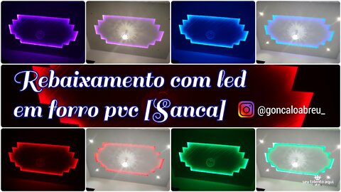 Rebaixamento com led em forro pvc [Sanca]