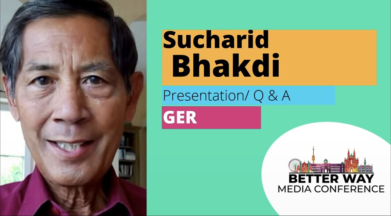 Dr. 'Sucharid Bhakdi' The Dangers Of 'mRNA' 'Covid-19' Vaccines