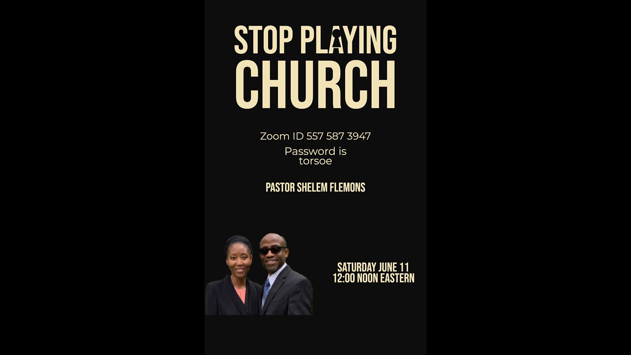 Stop Playing Church Part 1