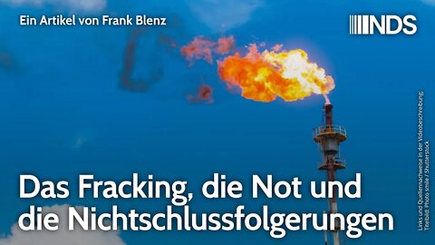 Das Fracking, die Not und die Nichtschlussfolgerungen | Frank Blenz | NDS-Podcast