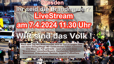 Live stream on April 7th, 2024 from Dresden reporting in accordance with Basic Law Art.5