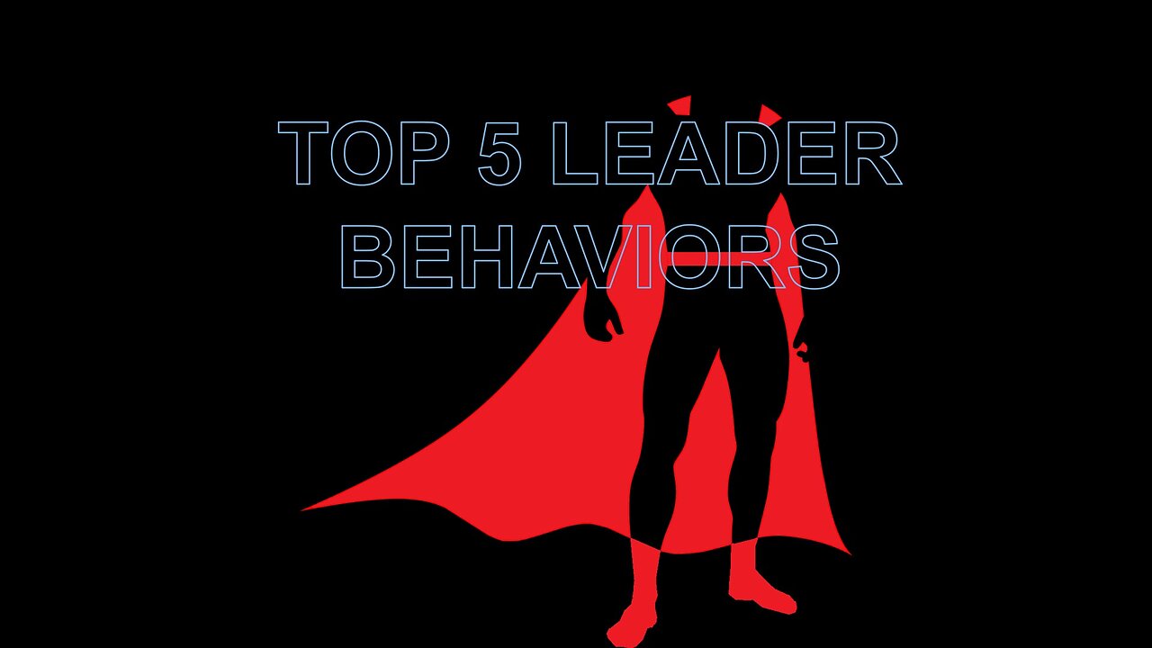 TOP 5 leader behaviours