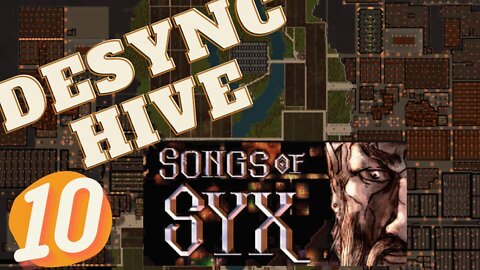 DESYNCHIVE | Songs of Syx v0.61 #songsofsyx Episode 10