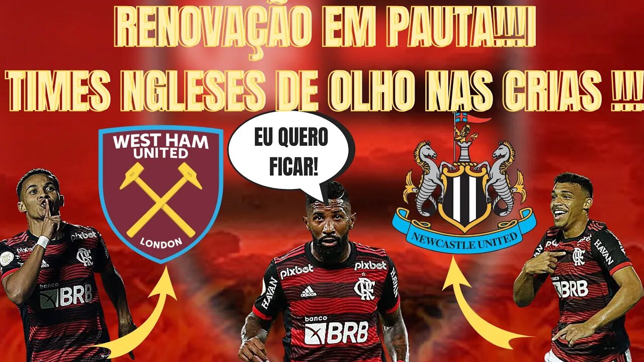 RENOVAÇÃO DO RODINEI/WEST HAM E NEWCASTLE DE OLHO NAS CRIAS DA GÁVEA/MERCADO DA BOLA/TRANSFERÊNCIA