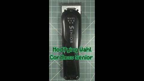 Modifying Wahl Cordless Senior