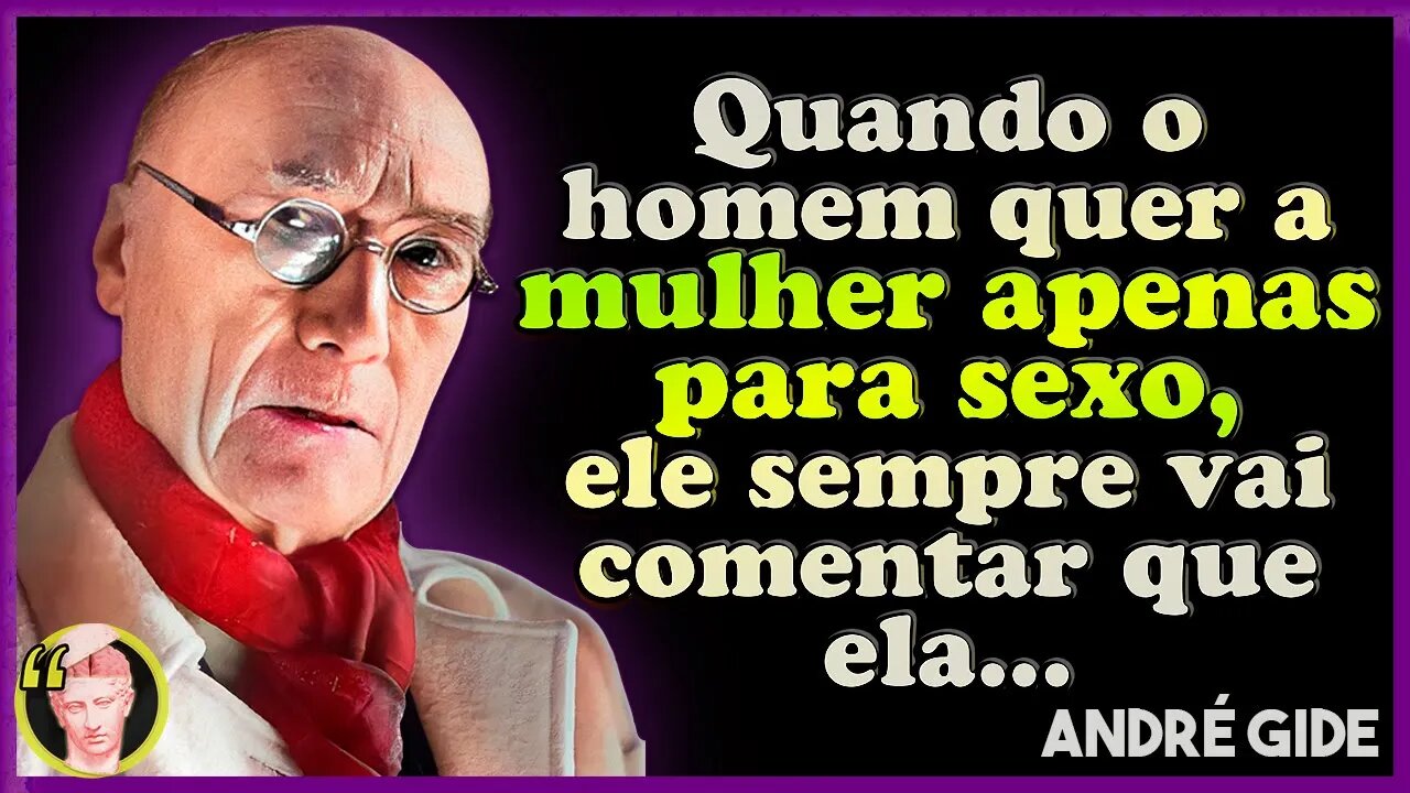 👉 Ditos e Frases de André Gide | Citações e Frases chocantes de André Paul Guillaume Gide