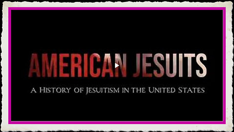 American Jesuits - A History of Jesuitism in the United States