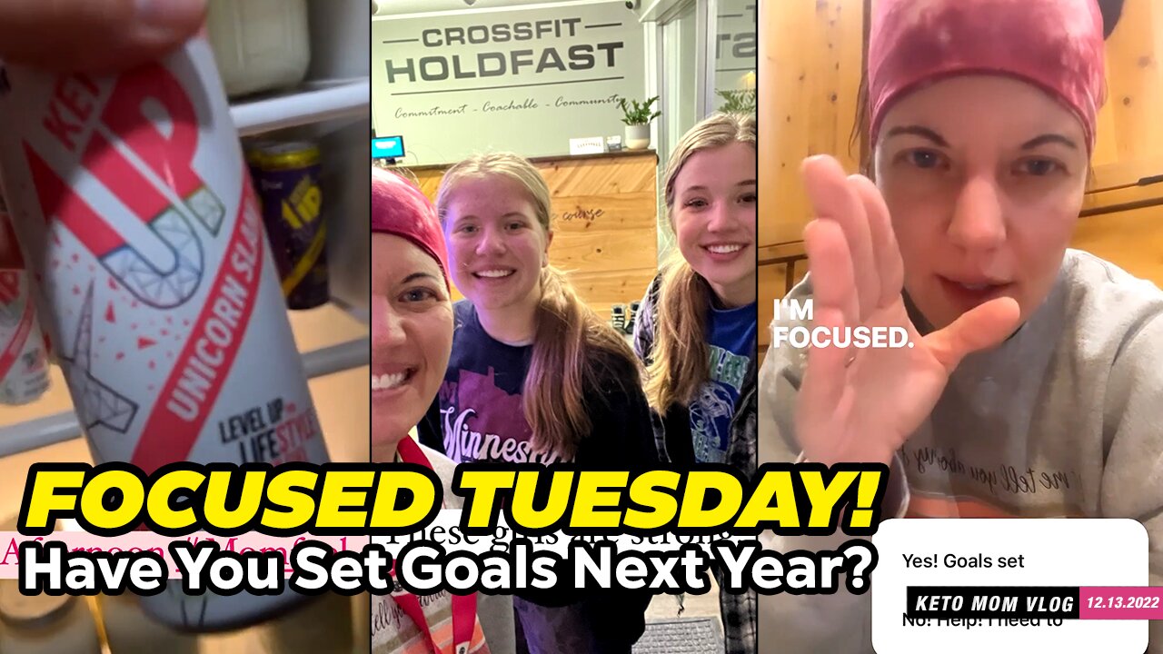 It's Focused Tuesday! Goal Setting And Learning This Day! | KetoMom Vlog