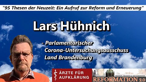 Lars Hühnich, Corona-Untersuchungsausschuss Brandenburg (Reformation 2.0 in Wittenberg)