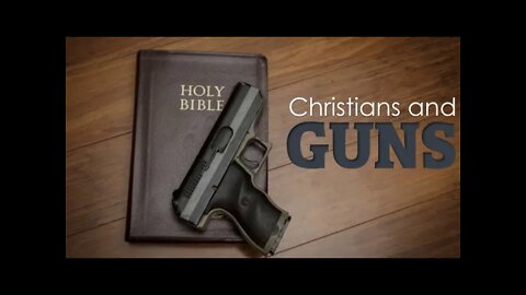 Christians and Guns